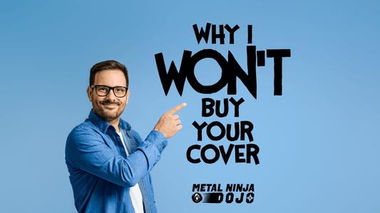Why I Won't Buy Your Cover